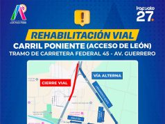 INFORMA GOBIERNO MUNICIPAL SOBRE REHABILITACIÓN VIAL EN ACCESO A LEÓN
